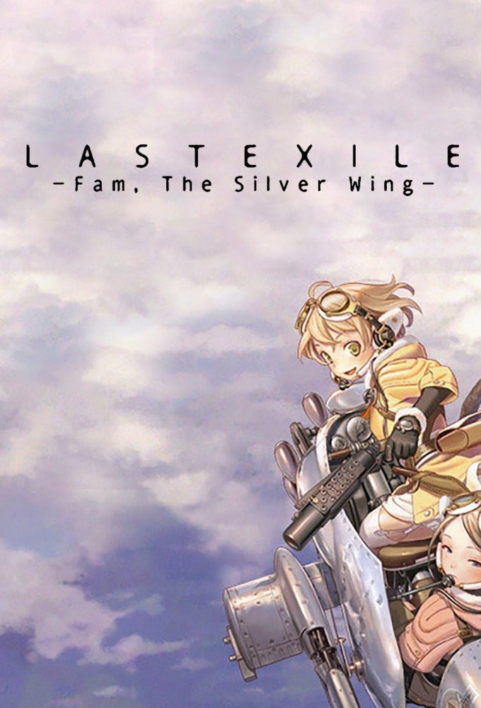 Poster de la serie Last Exile : Fam, The Silver Wing