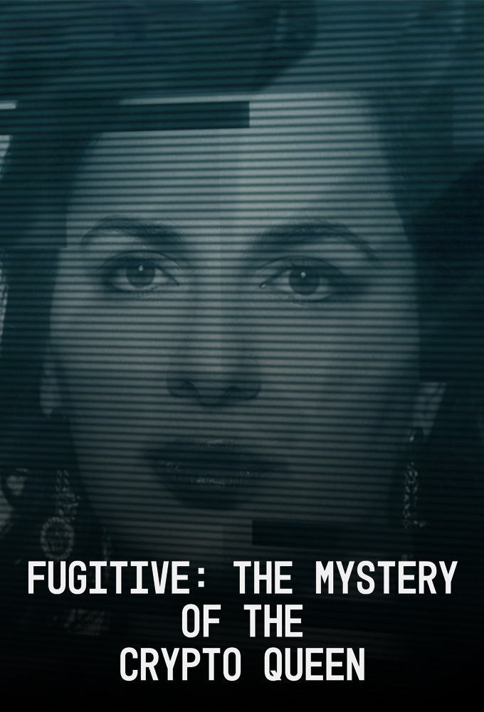 Poster de la serie Fugitive: The Mystery of the Crypto Queen