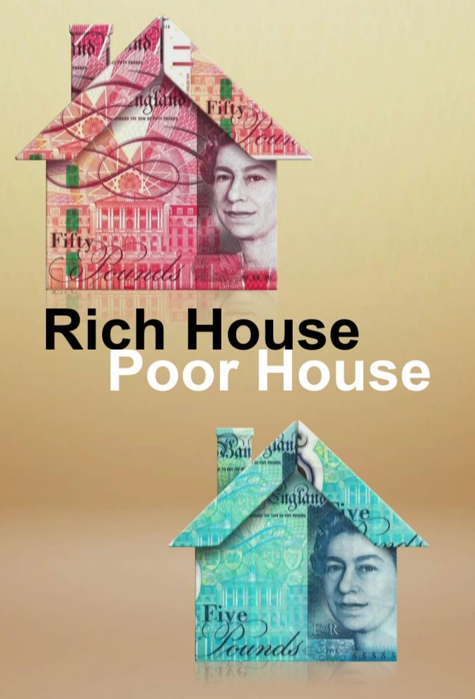 Poster de la serie Rich House, Poor House