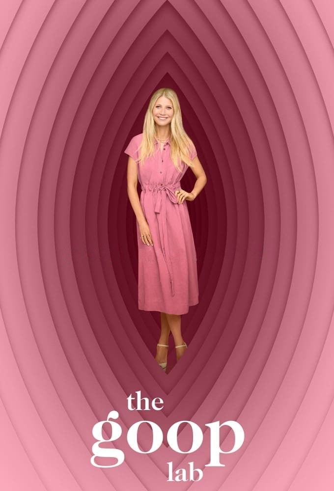 Poster de la serie the goop lab with Gwyneth Paltrow