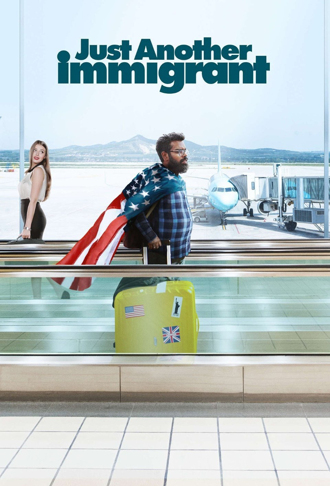 Poster de la serie Just Another Immigrant