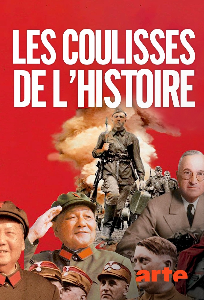 Poster de la serie Les Coulisses de l'histoire