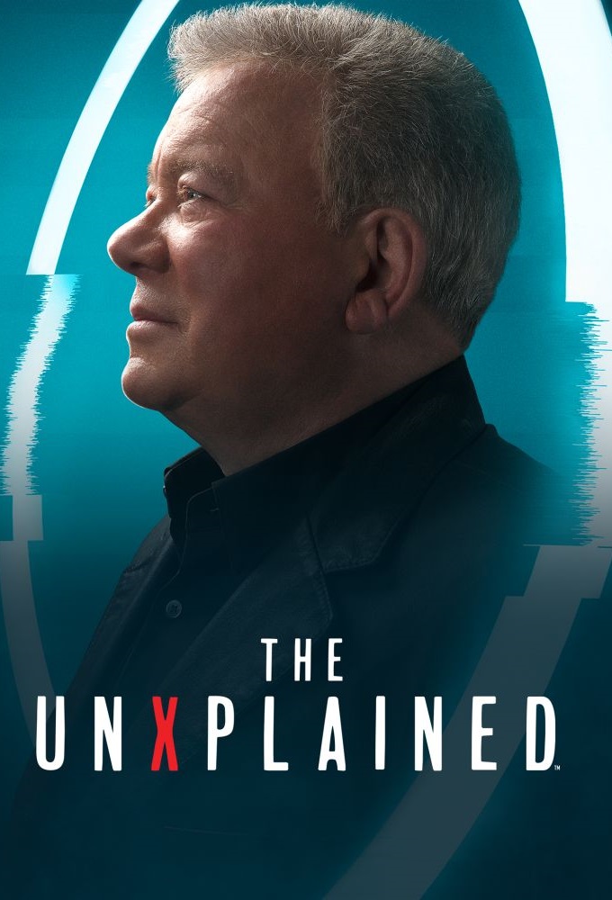 Poster de la serie The UnXplained mit William Shatner