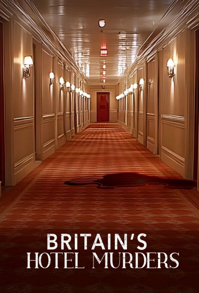 Poster de la serie Britain's Hotel Murders