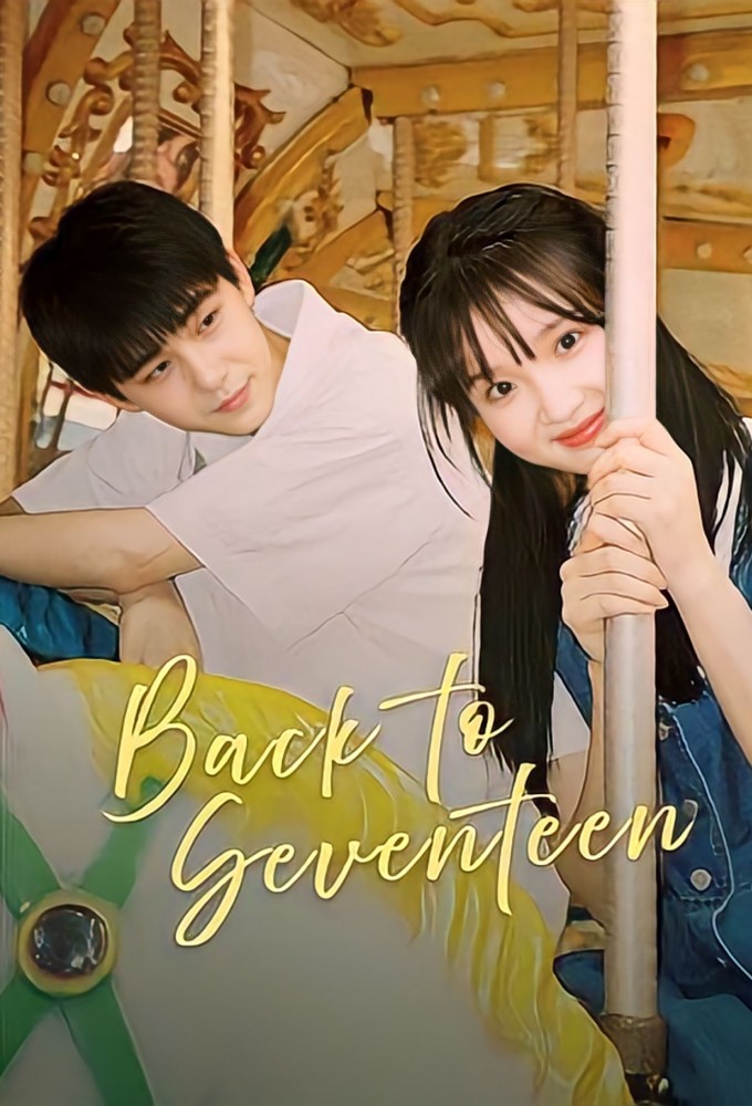 Poster de la serie Back to Seventeen