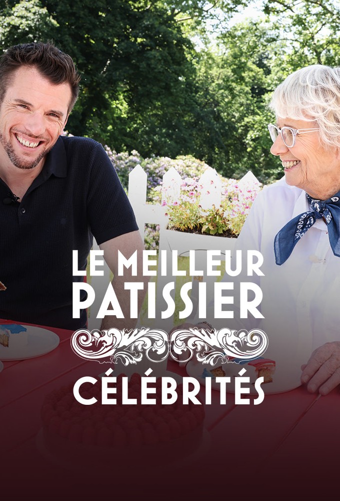 Poster de la serie Le Meilleur Pâtissier - Célébrités