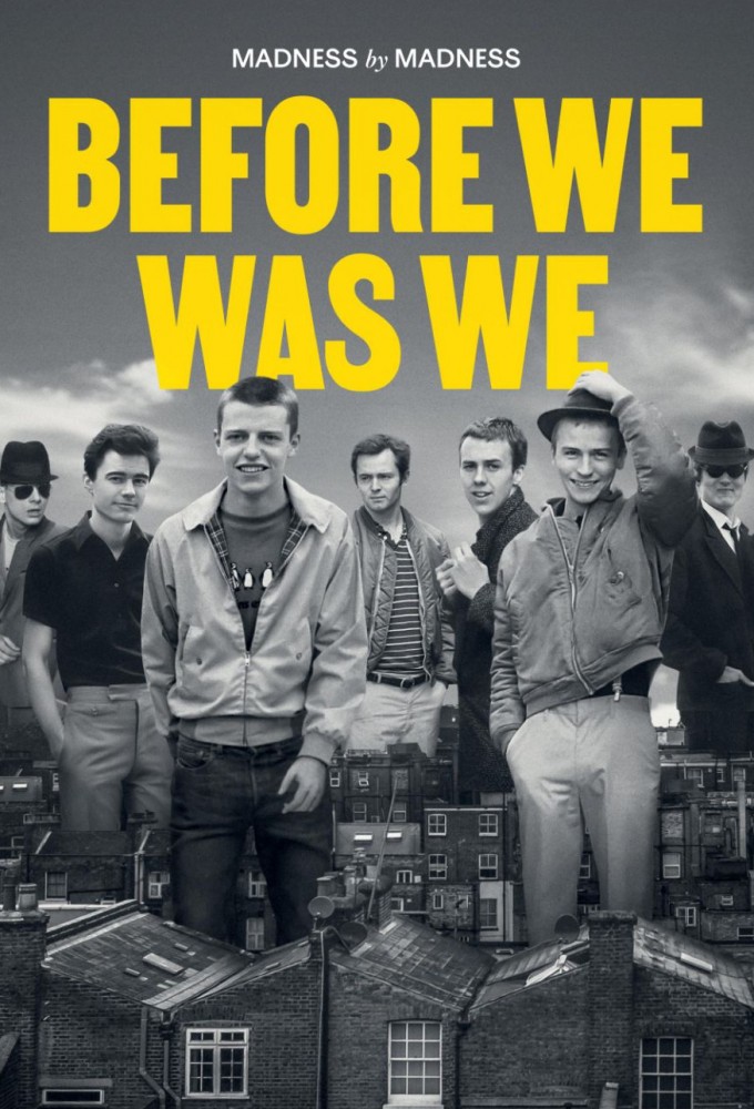 Poster de la serie Before We Was We: Madness by Madness