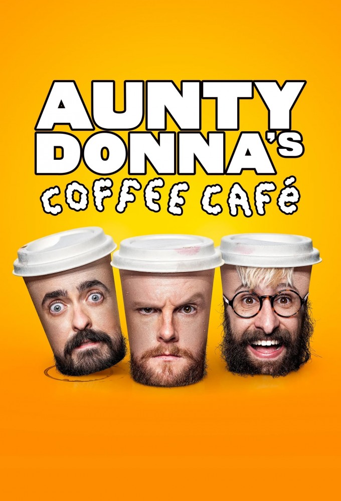 Poster de la serie Aunty Donna's Coffee Cafe