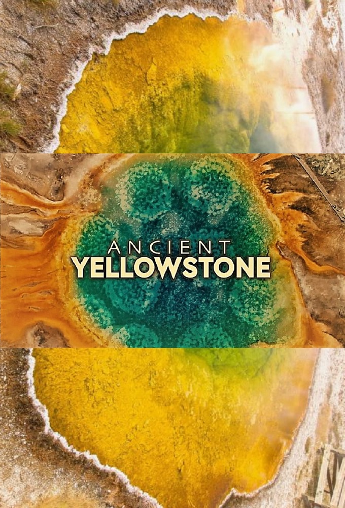 Poster de la serie Ancient Yellowstone