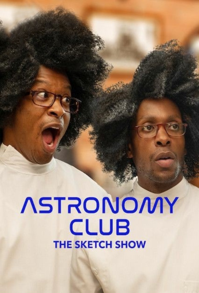 Poster de la serie Astronomy Club: The Sketch Show