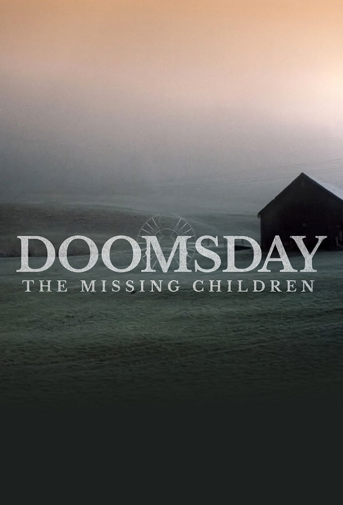 Poster de la serie Doomsday: The Missing Children