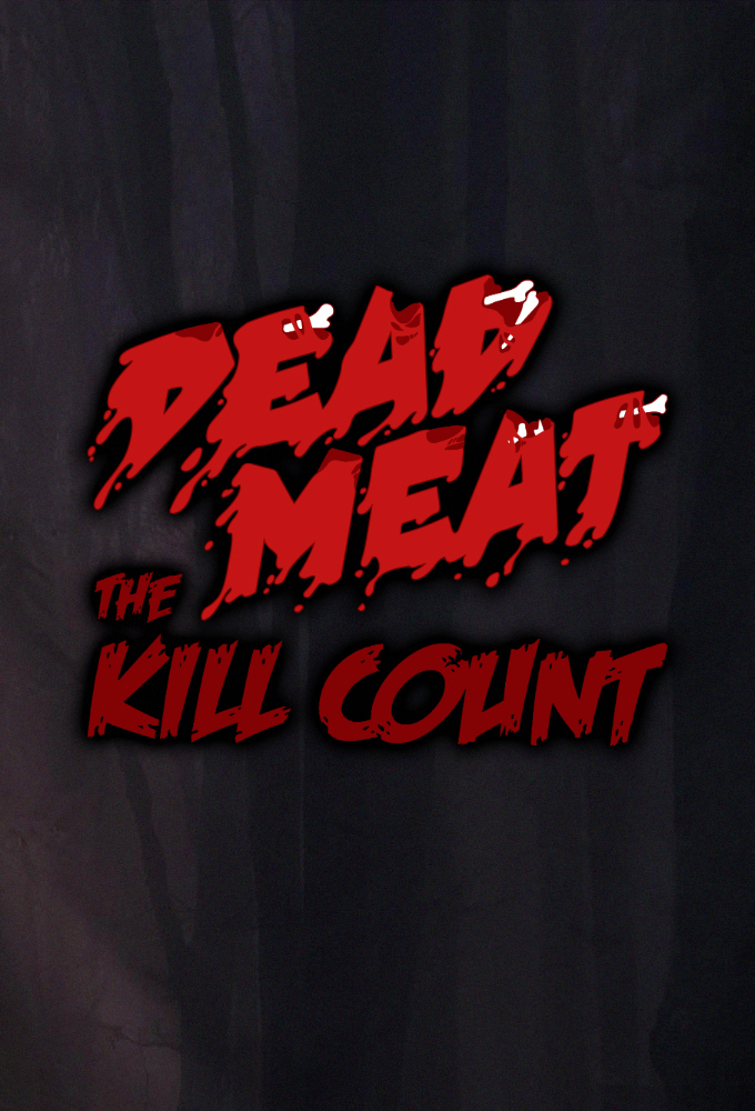 Poster de la serie Dead Meat's Kill Count