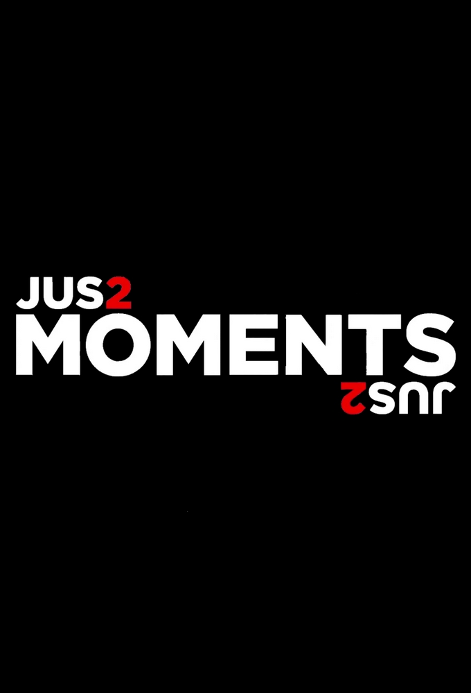 Poster de la serie Jus2 MOMENTS