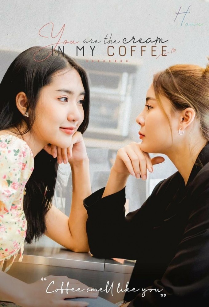 Poster de la serie You Are The Cream In My Coffee