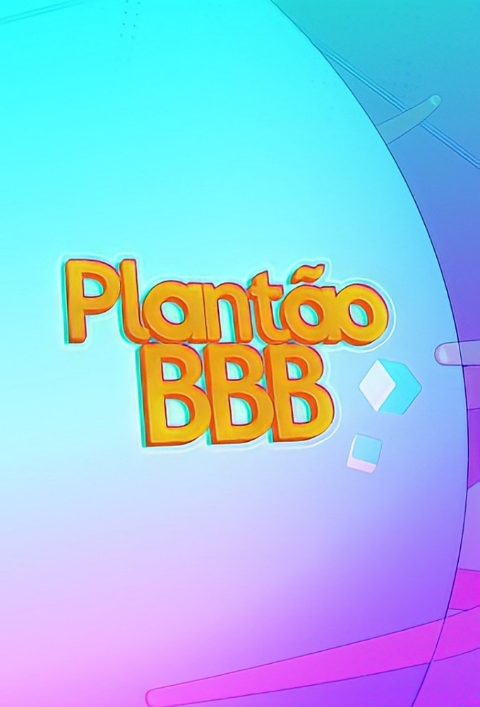 Poster de la serie Plantão BBB