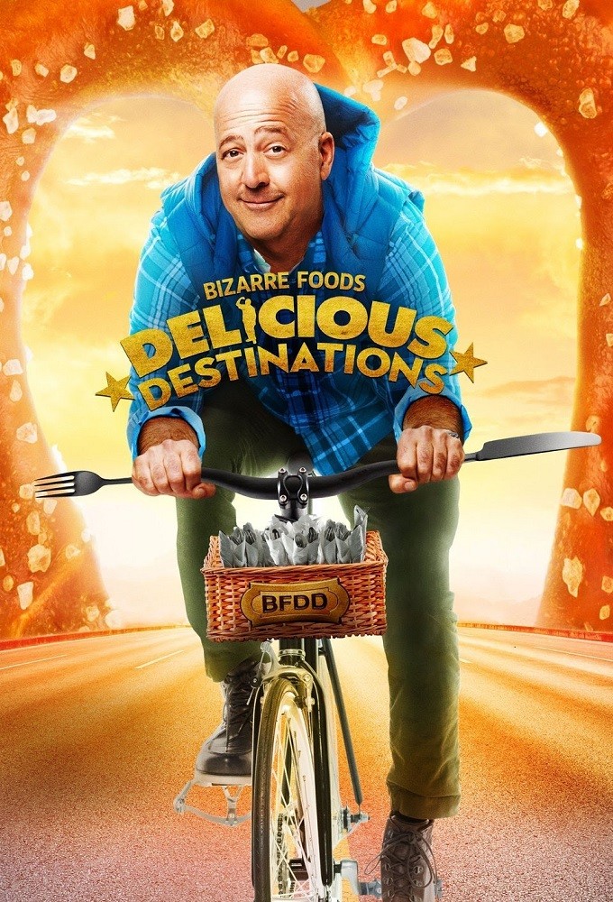 Poster de la serie Bizarre Foods: Delicious Destinations