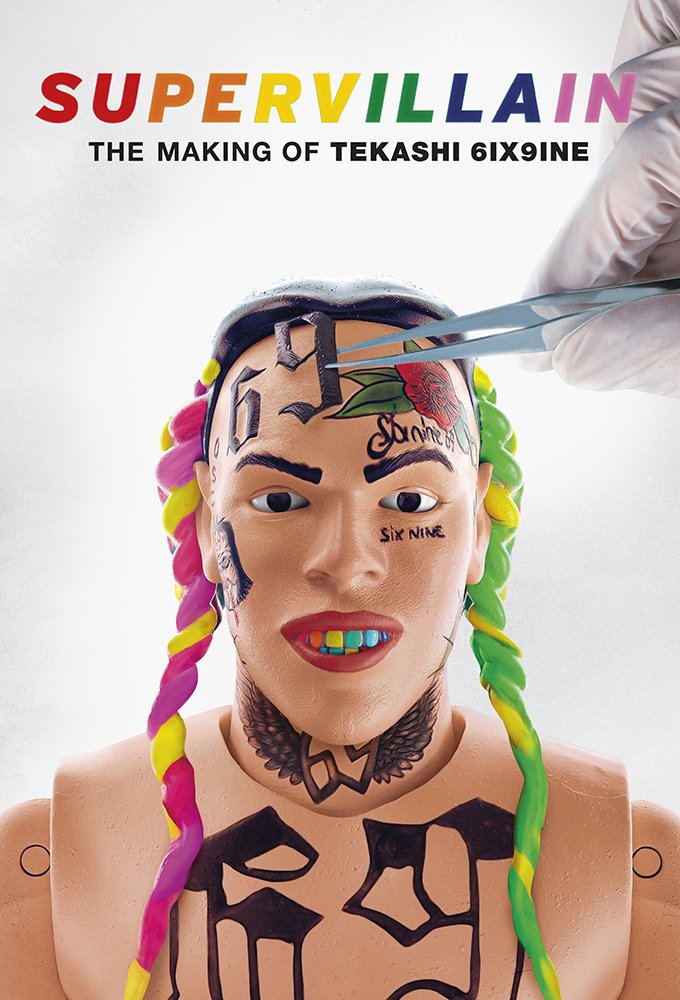 Poster de la serie Supervillain: The Making of Tekashi 6ix9ine