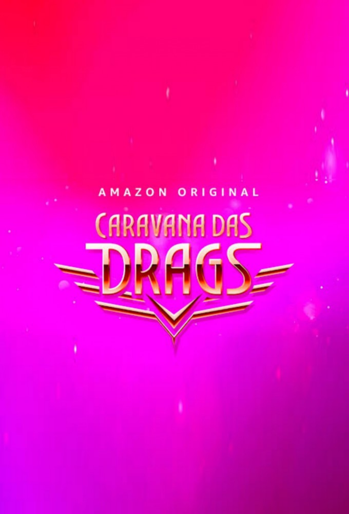 Poster de la serie Caravan of Drags