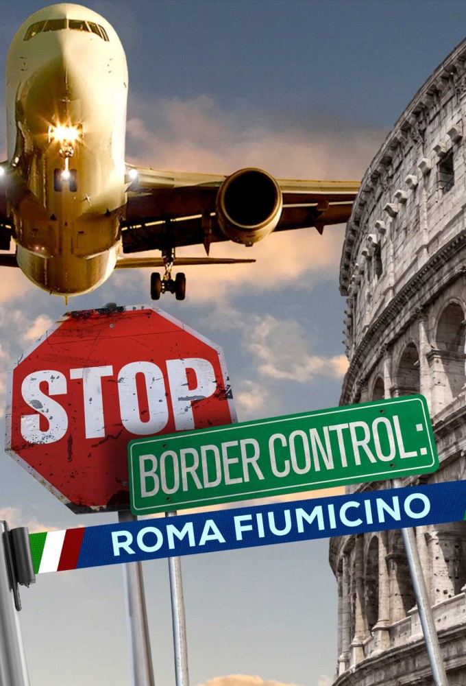 Poster de la serie Stop! Border Control: Roma Fiumicino