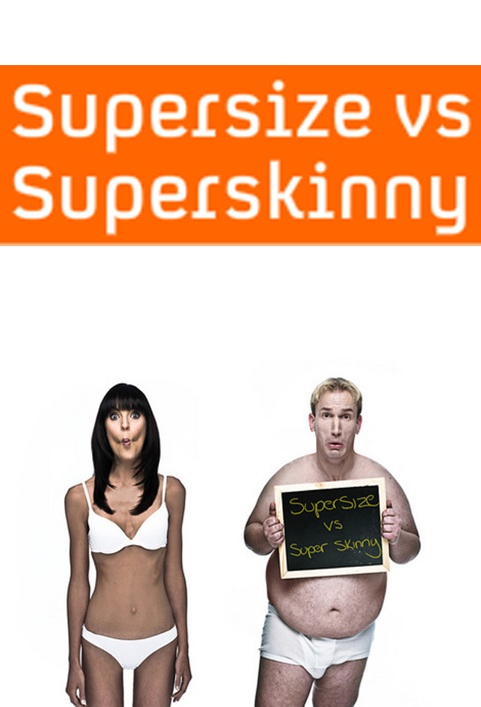 Poster de la serie Supersize vs Superskinny