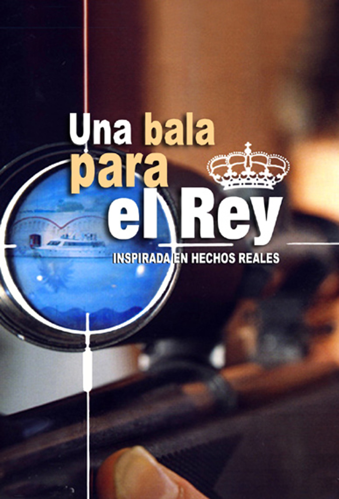 Poster de la serie Una bala para el rey