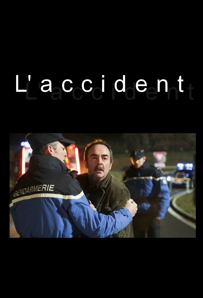 Poster de la serie L'accident