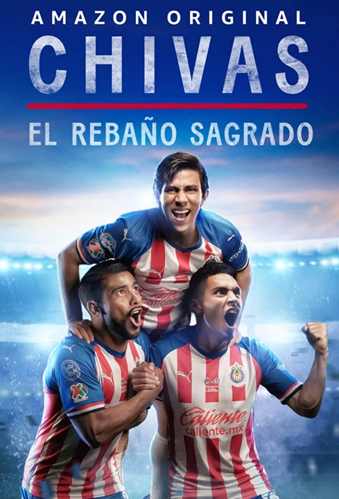 Poster de la serie Chivas: El Rebaño Sagrado