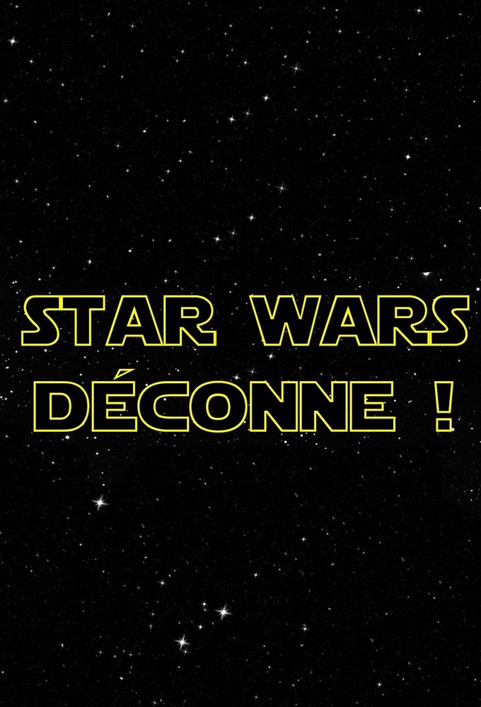 Poster de la serie Star Wars Déconne