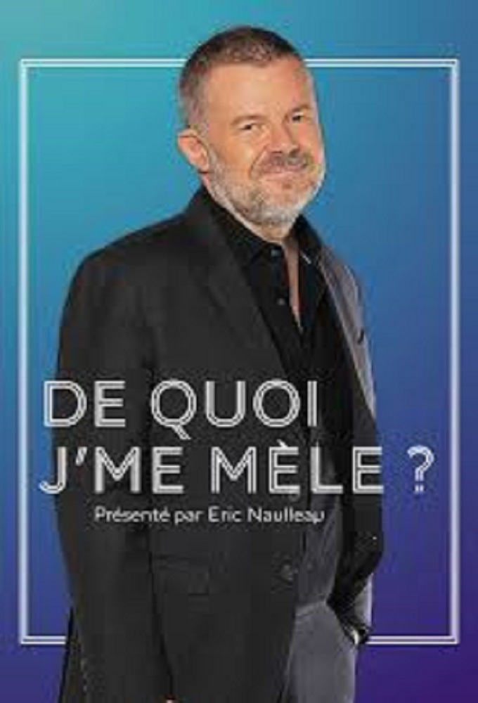 Poster de la serie De quoi j'me mêle