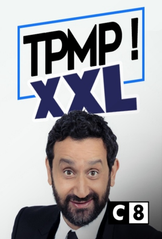 Poster de la serie TPMP XXL