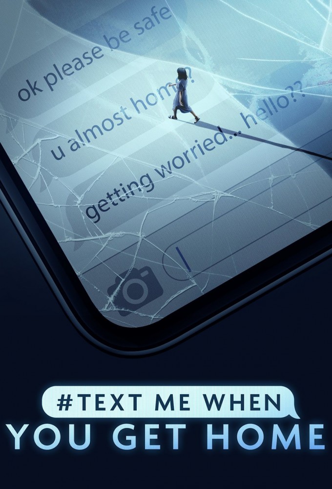 Poster de la serie #TextMeWhenYouGetHome