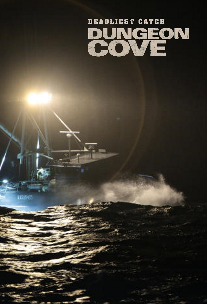 Poster de la serie Deadliest Catch: Dungeon Cove