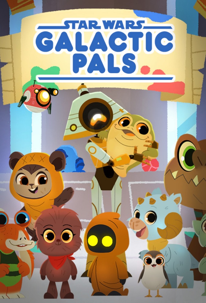 Poster de la serie Star Wars Galactic Pals