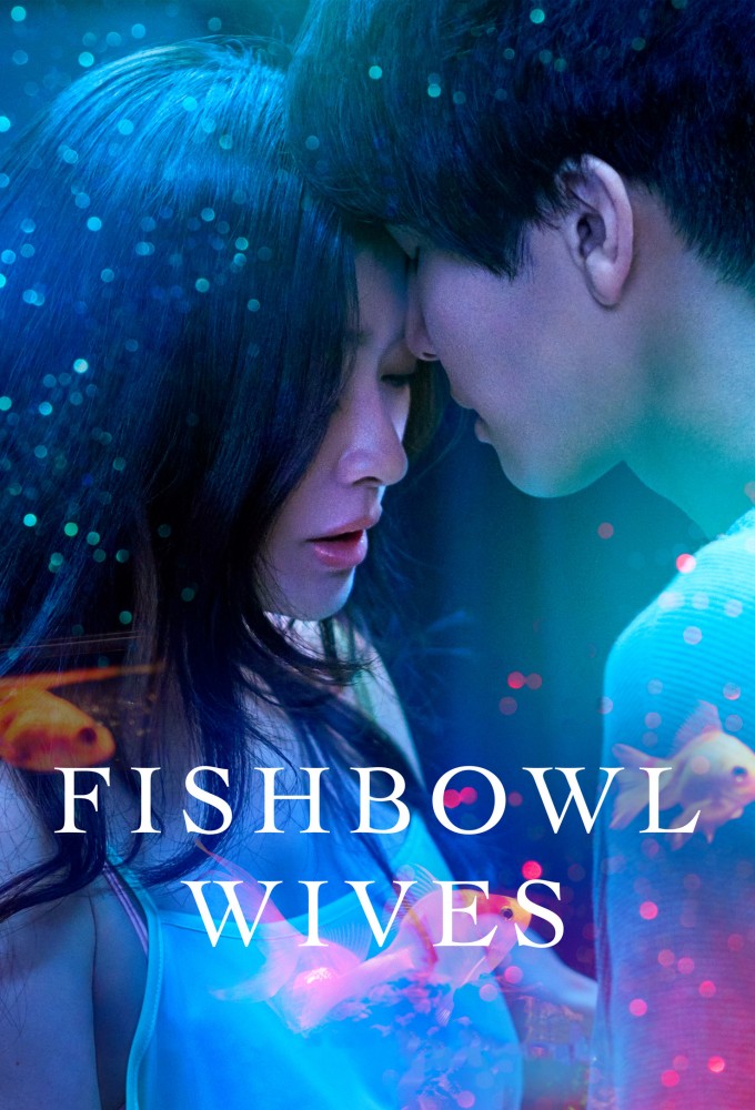 Poster de la serie Fishbowl Wives