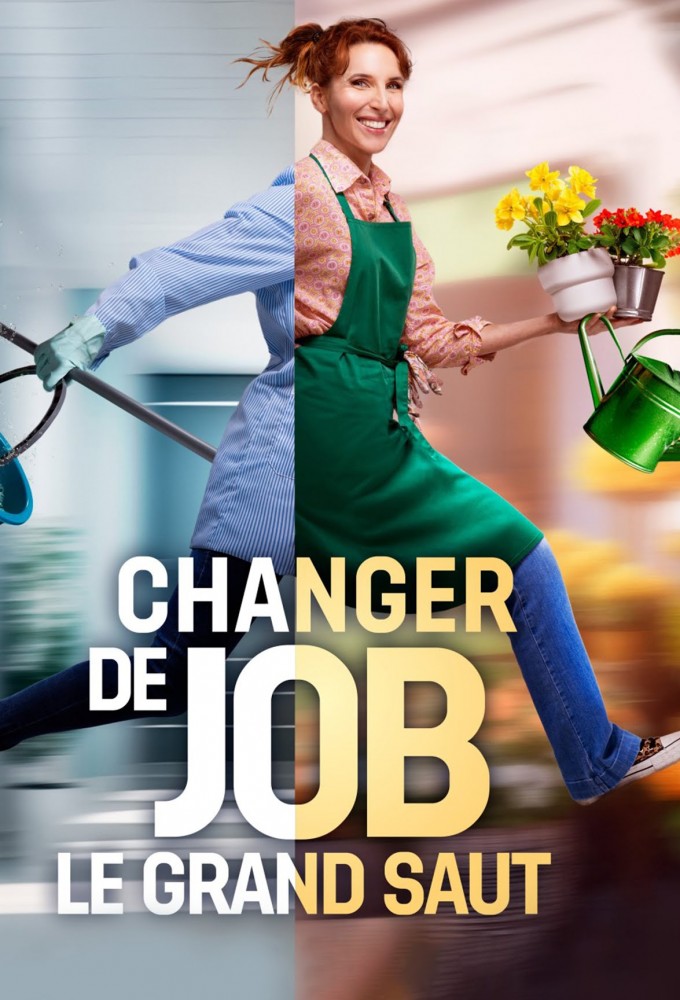 Poster de la serie Changer de job, le grand saut