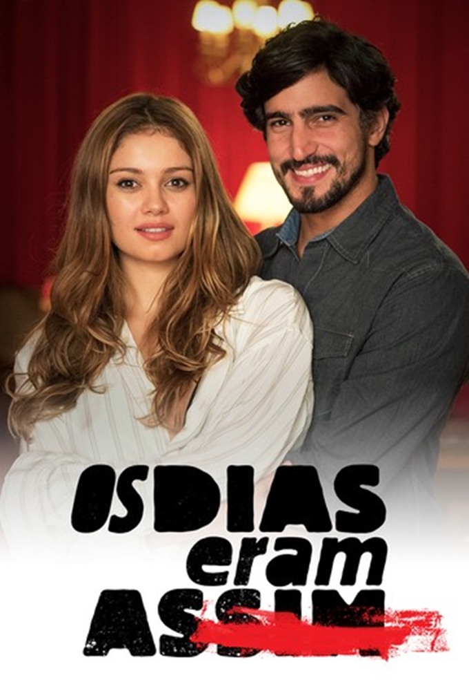 Poster de la serie Os Dias Eram Assim