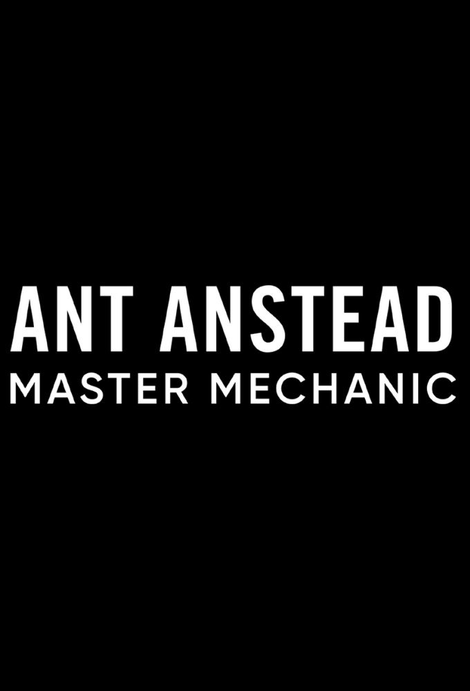 Poster de la serie Ant Anstead Master Mechanic