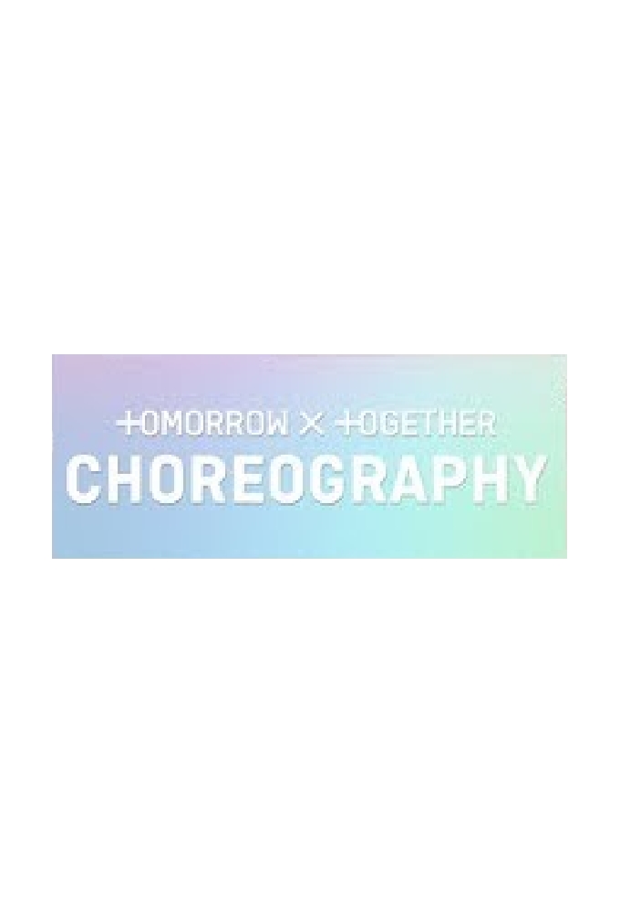 Poster de la serie TXT Choreography