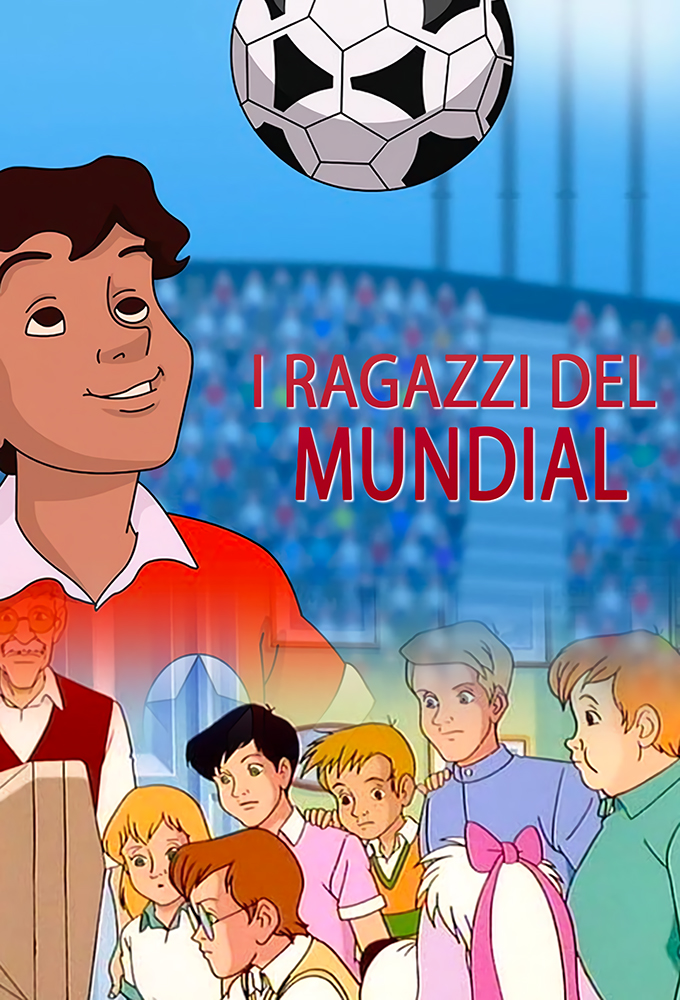 Poster de la serie I ragazzi del Mundial