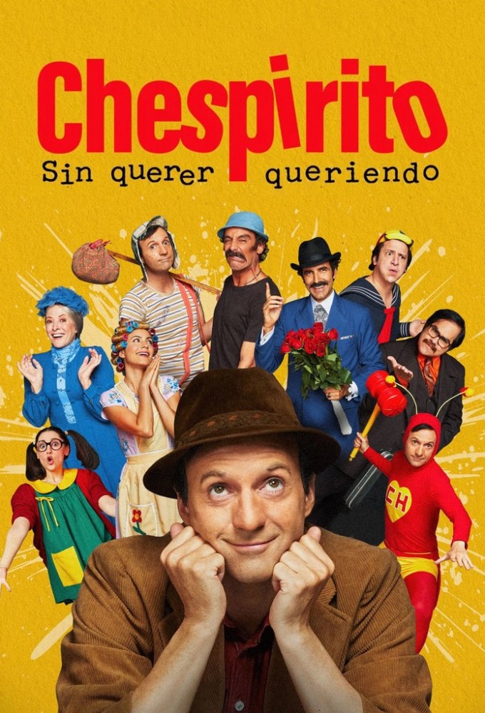 Poster de la serie Chespirito: Not Really on Purpose