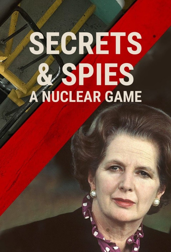 Poster de la serie Secrets & Spies: A Nuclear Game