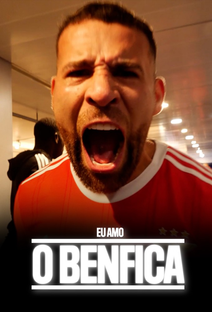 Poster de la serie I Love Benfica