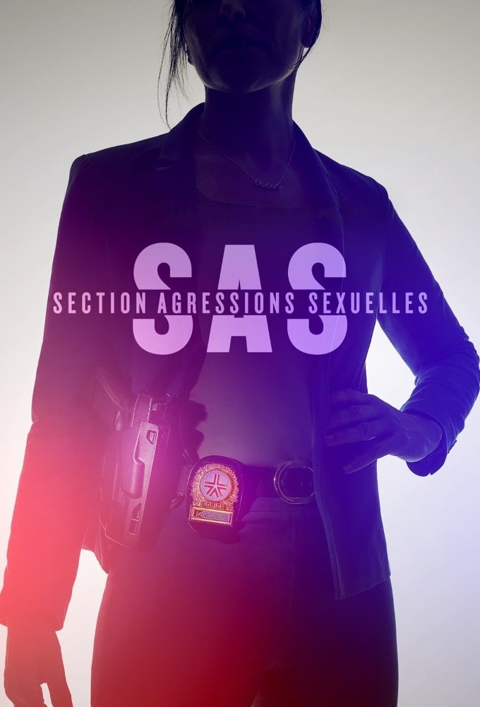 Poster de la serie SAS: Section agressions sexuelles