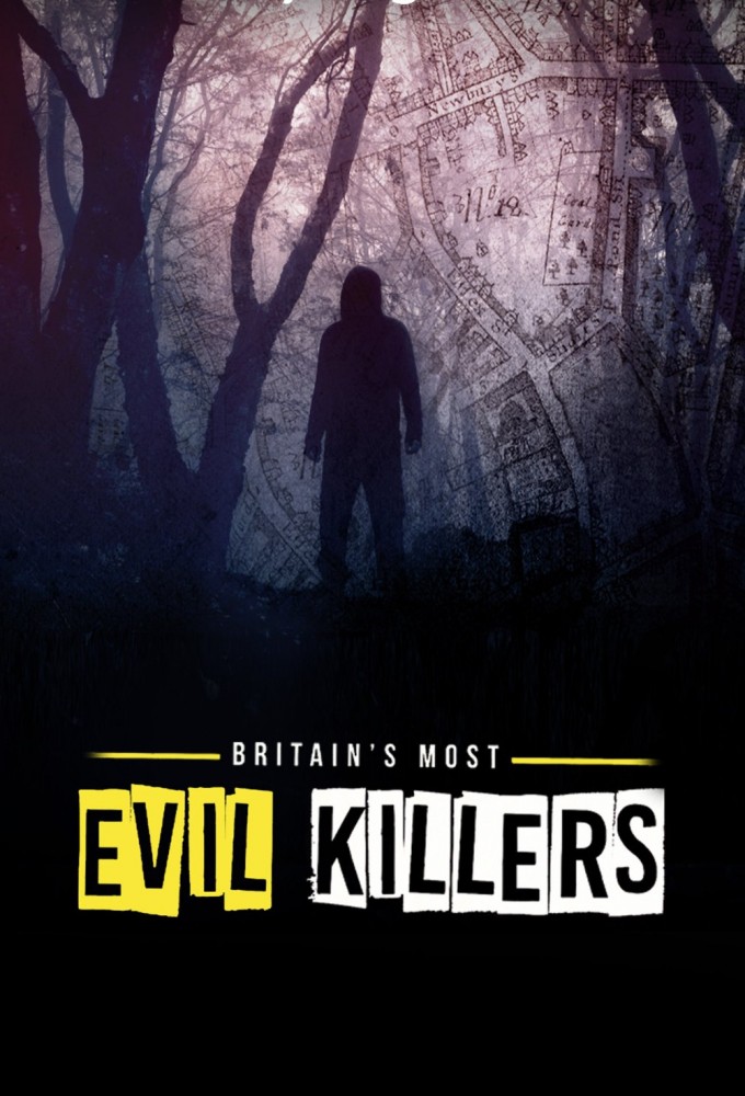 Poster de la serie Britain's Most Evil Killers