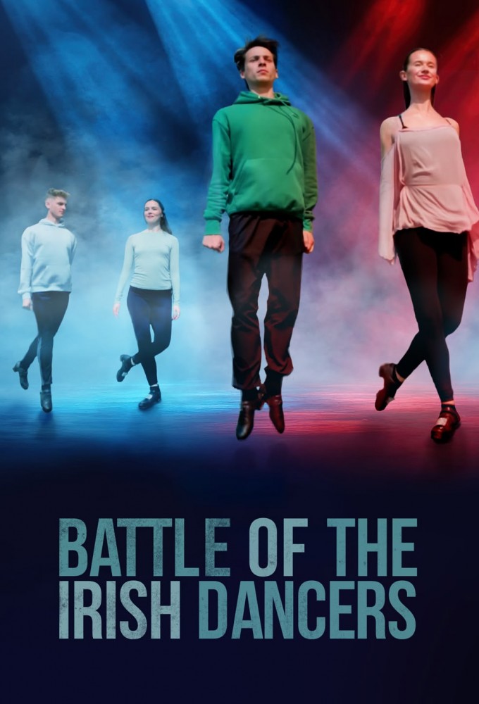 Poster de la serie Battle of the Irish Dancers