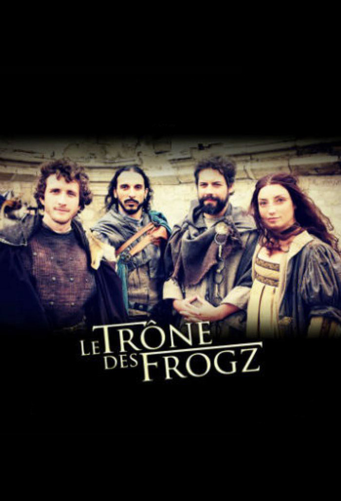 Poster de la serie Le Trône des Frogz