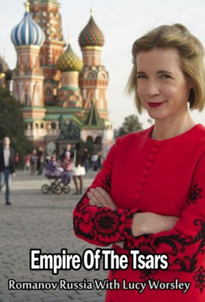 Poster de la serie Empire of The Tsars: Romanov Russia with Lucy Worsley