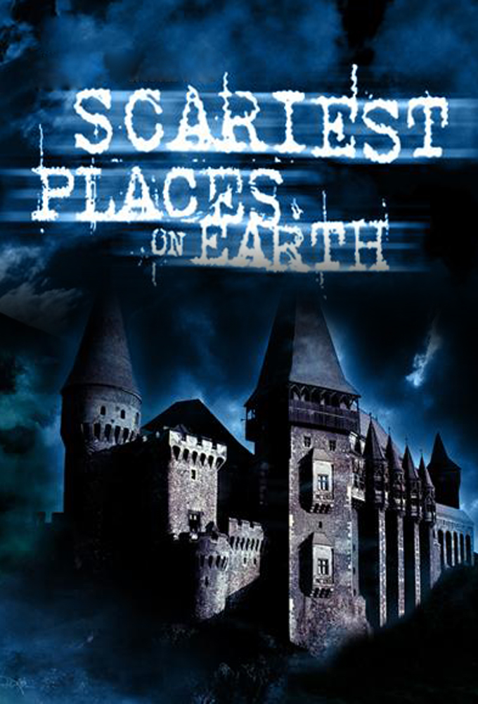 Poster de la serie The Scariest Places on Earth