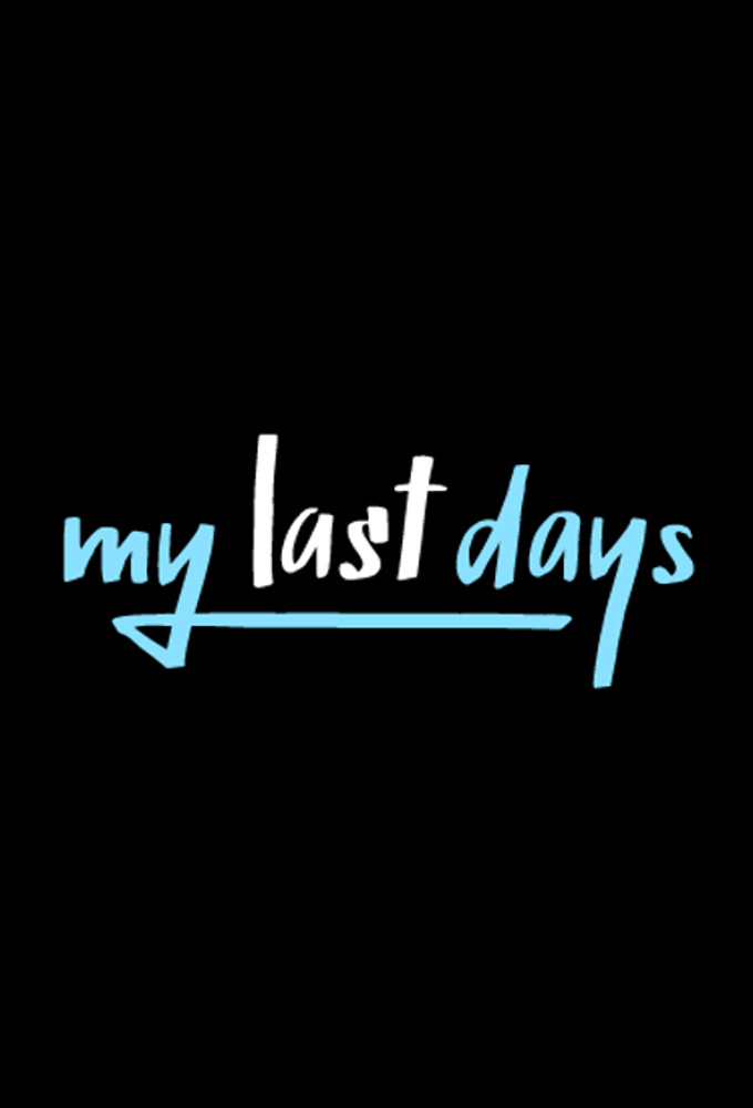 Poster de la serie My Last Days