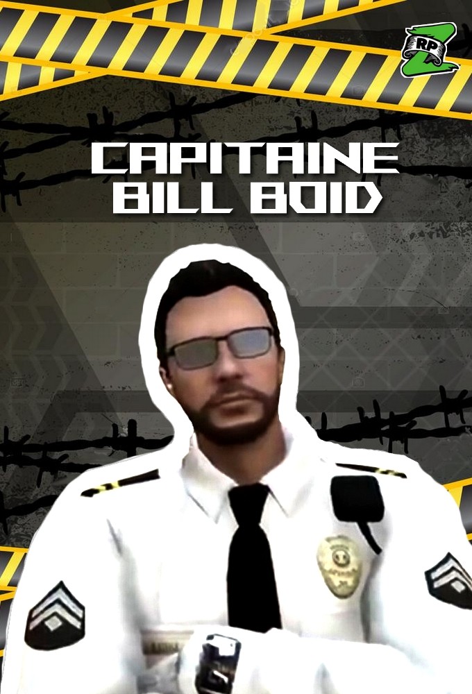 Poster de la serie Capitaine Bill Boid (GTA RPZ)